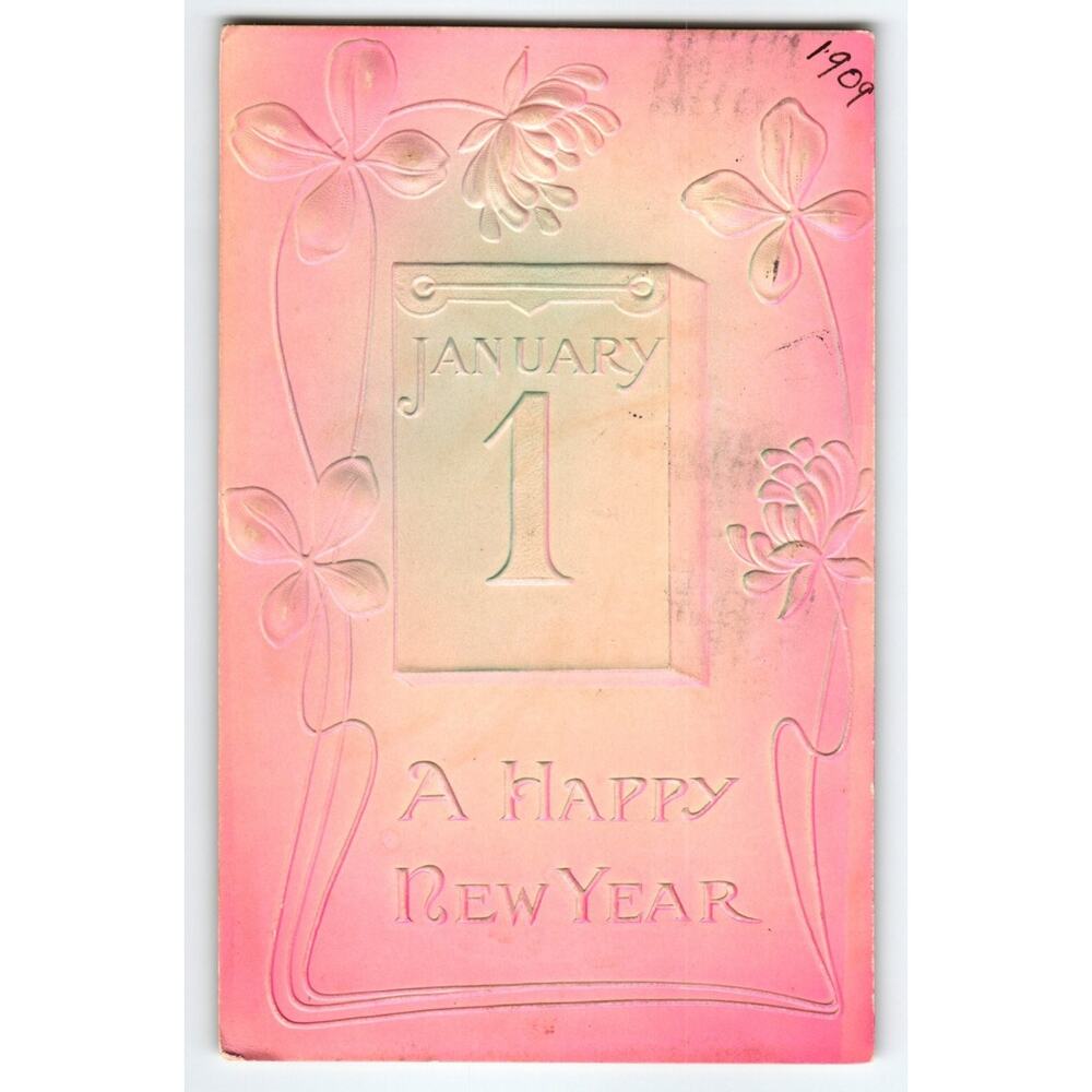 1909 Embossed New Year Postcard January 1 Pink Floral Lithograph